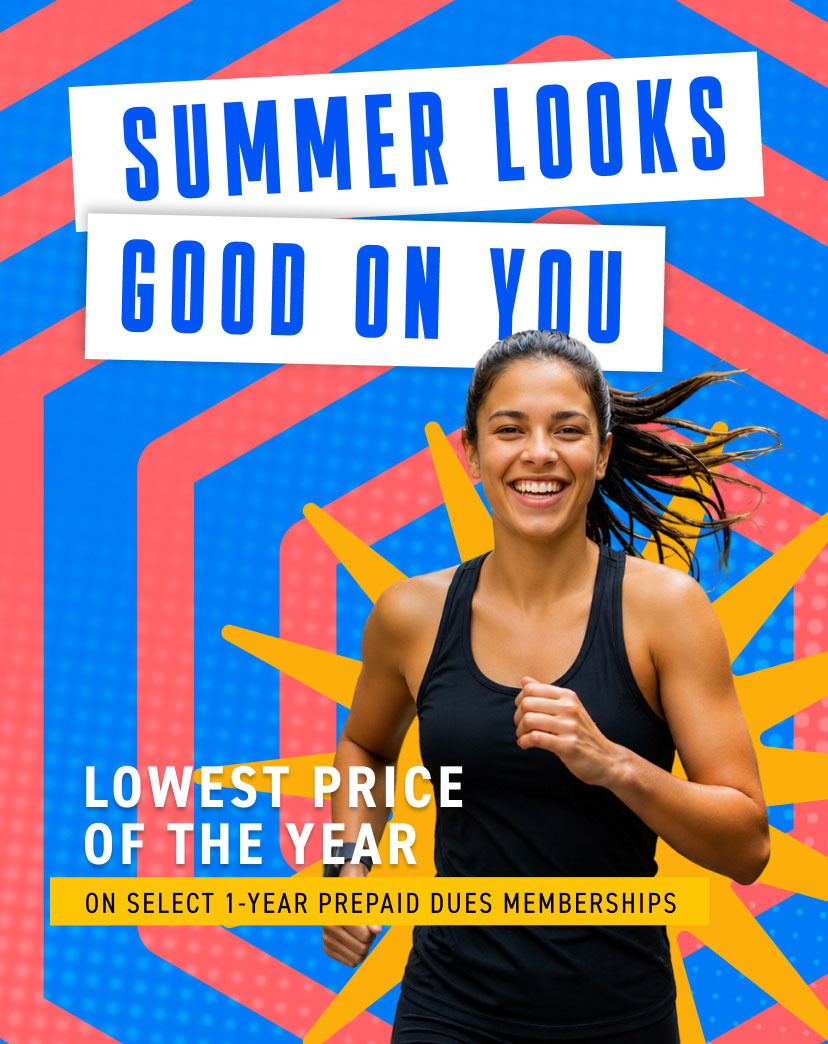 Summer looks good on you! Join now with our lowest price of the year on select one-year prepaid dues memberships.
